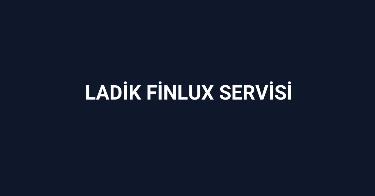 Ladik Finlux Servisi